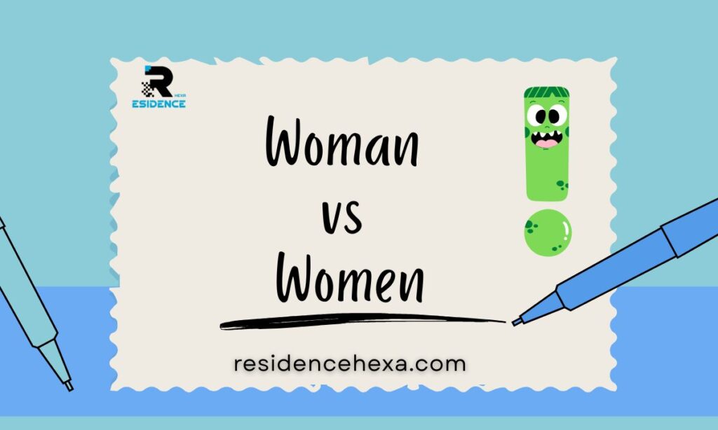 Woman vs Women: What's the Difference? (Easy Guide + Examples)