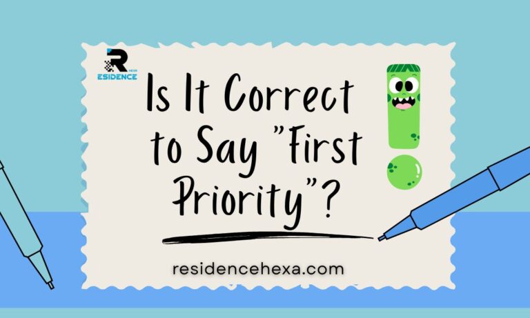 is-it-correct-to-say-first-priority
