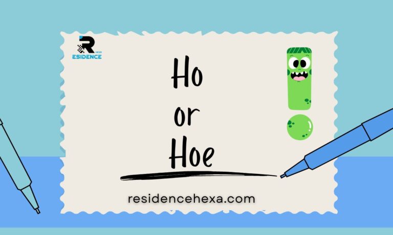 Ho or Hoe: What's the Difference in Spelling and Meaning?