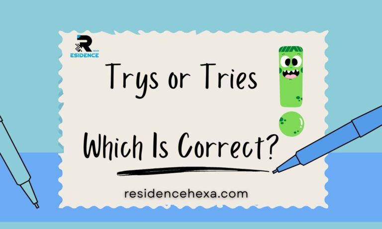 Trys or Tries: Which Is Correct? Grammar Rules, Meaning & Examples (2026)
