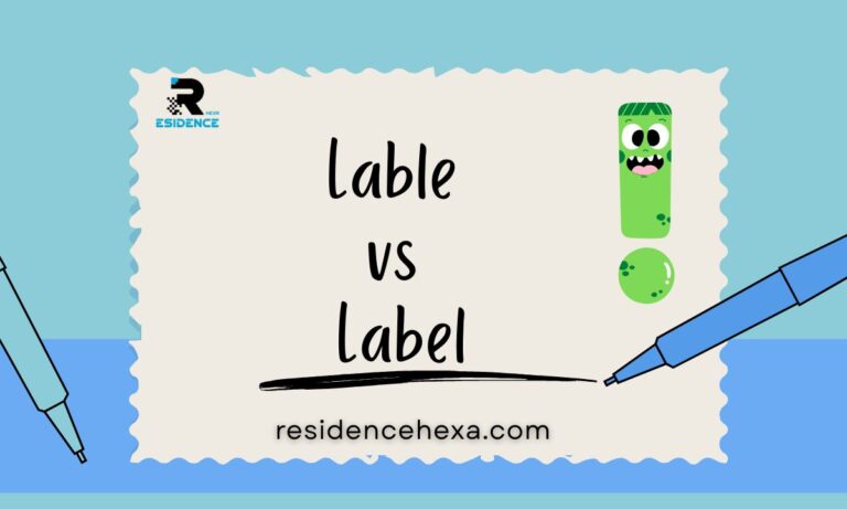 Lable vs Label: Differences, Examples, and Writing Tips (2026)