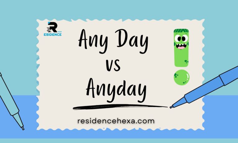 Any Day vs Anyday