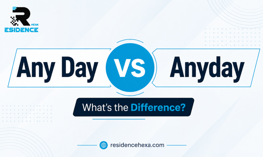 Any Day vs Anyday What's the Difference