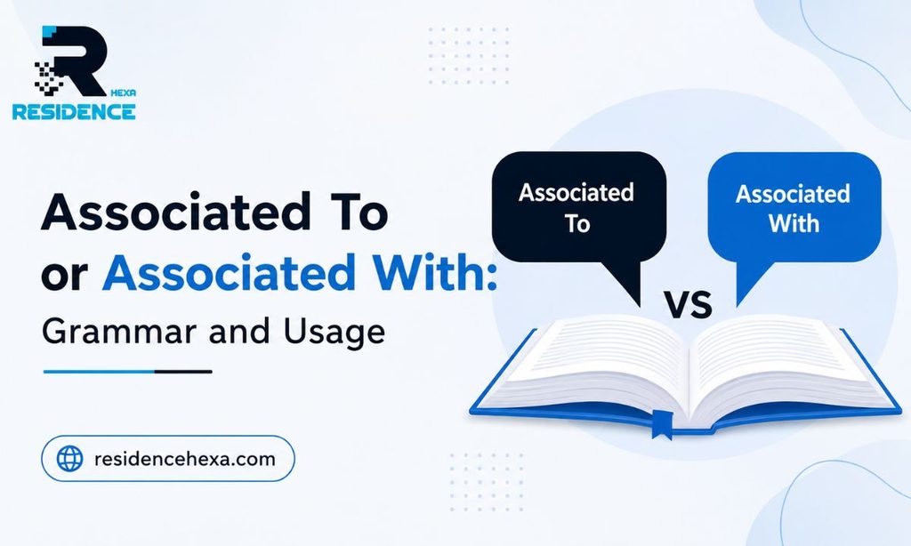 Associated To or Associated With Grammar and Usage