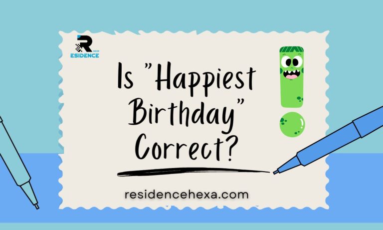 Is Happiest Birthday Correct