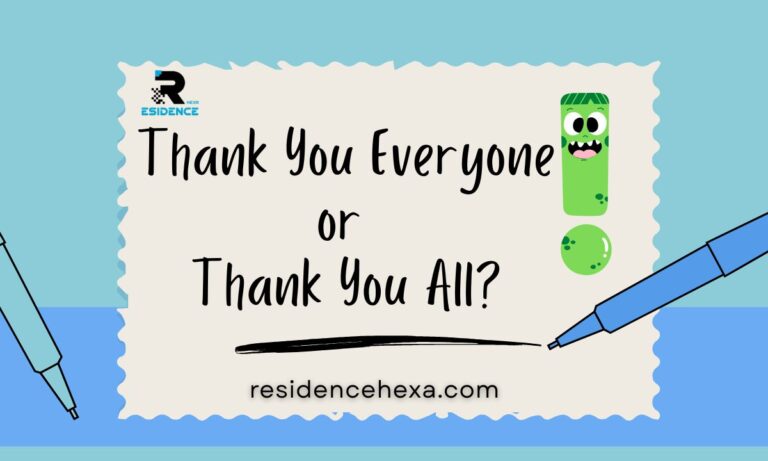Thank You Everyone or Thank You All? Meaning, Usage & Examples