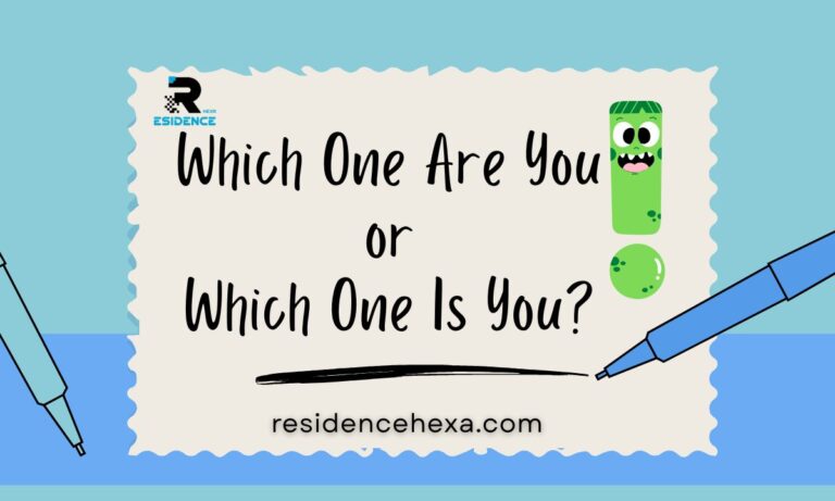 Which One Are You or Which One Is You